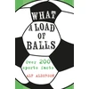 KNYGA Alf Alderson What a Load of Balls