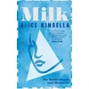 KNYGA Alice Kinsella Milk, On Motherhood and Madness
