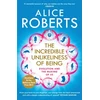 KNYGA Alice M Roberts Incredible Unlikeliness of Being