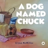KNYGA Alisha Mcmillen Mcmillen Alisha Dog Named Chuck