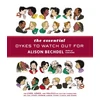 KNYGA Alison Bechdel Essential Dykes To Watch Out For