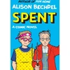 KNYGA Alison Bechdel Bechdel Alison Spent: A Comic Novel