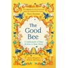 KNYGA Alison Benjamin Good Bee, A Celebration of Bees – And How to Save Them