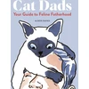 KNYGA Alison Davies Cat Dads, Your Guide to Feline Fatherhood