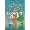KNYGA Alison Uttley Country Child