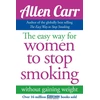 KNYGA Allen Carr The Easy Way for Women to Stop Smoking