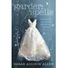 KNYGA Allen Sarah Addison Garden Spells