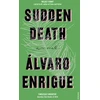 KNYGA Alvaro Enrigue Sudden Death