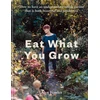 KNYGA Alys Fowler Eat What You Grow
