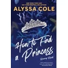 KNYGA Alyssa Cole How to Find a Princess