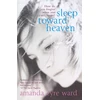 KNYGA Amanda Eyre Ward Sleep Toward Heaven