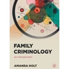 KNYGA Amanda Holt Family Criminology
