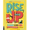 KNYGA Amanda Li Rise Up, Ordinary Kids with Extraordinary Stories (Winner of the Mėlyna Peter Book Award 2020)