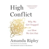 KNYGA Amanda Ripley High Conflict, Why We Get Trapped and How We Get Out
