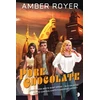 KNYGA Amber Royer Pure Chocolate, The Chocoverse Book II