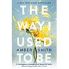 KNYGA Amber Smith The Way I Used to Be