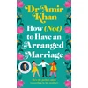 KNYGA Amir Khan How (Not) to Have an Arranged Marriage