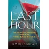 KNYGA Amir Tsarfati Last Hour – An Israeli Insider Looks at the End Times