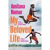 KNYGA Amitava Kumar My Beloved Life