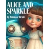 KNYGA Ammaar Reshi Alice and Sparkle