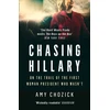 KNYGA Amy Chozick Chasing Hillary