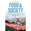 KNYGA Amy E Guptill Food &amp; Society, Principles and Paradoxes