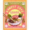 KNYGA Amy Kimoto Kahn Kawaii Cafe Ramen