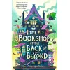KNYGA Amy Sparkes Bookshop at the Back of Beyond, Magic and mayhem combine in the third book in the middle grade fantasy adventure series - perfect for readers age 8, 9, 10, 11