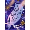 KNYGA Amy Wilson Girl Called Owl