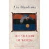 KNYGA Ana Blandiana Shadow of Words