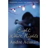 KNYGA Andr Aciman Eight Baltas Nights