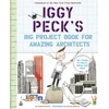 KNYGA Andrea Beaty Iggy Peck's Big Project Book for Amazing Architects