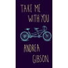 KNYGA Andrea Gibson Gibson Andrea Take Me With You