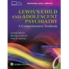 KNYGA Andrés Martin MD MPH Lewis's Child and Adolescent Psychiatry