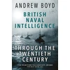 KNYGA Andrew Boyd British Naval Intelligence through the Twentieth Century