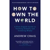 KNYGA Andrew Craig How to Own the World