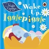 KNYGA Andrew Davenport In the Night Garden: Wake Up, Igglepiggle