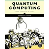 KNYGA Andrew Glassner Quantum Computing, From Concepts to Code