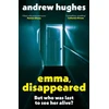 KNYGA Andrew Hughes Emma, Disappeared, A gripping, twist-filled thriller where nothing is as it seems