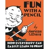 KNYGA Andrew Loomis Fun With A Pieštukas, How Everybody Can Easily Learn to Draw