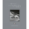 KNYGA Andrew Noakes 100 Years of Bentley - reissue
