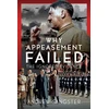KNYGA Andrew Sangster Sangster Why Appeasement Failed, The Ignored Evidence