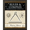 KNYGA Andrew Sutton Ruler and Compass, Practical Geometric Constructions