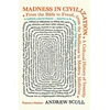 KNYGA Andrew T Scull Madness in Civilization