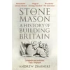 KNYGA Andrew Ziminski Stonemason, A History of Building Britain