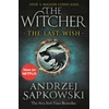 KNYGA Andrzej Sapkowski Sapkowski Andrzej Last Wish: The bestselling book which inspired season 1 of Netflix’s The Witcher
