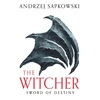 KNYGA Andrzej Sapkowski Sword of Destiny, Tales of the Witcher – Now a major Netflix show