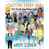 KNYGA Andy Cohen Glitter Every Day