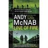 KNYGA Andy Mcnab Mcnab Andy Line of Fire: (Nick Stone Thriller 19)