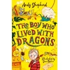 KNYGA Andy Shepherd Boy Who Lived with Dragons (The Boy Who Grew Dragons 2)